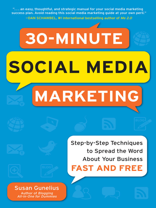 Title details for 30-Minute Social Media Marketing by Susan Gunelius - Available